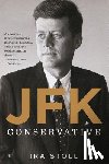 Stoll, Ira - JFK, Conservative