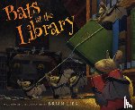 Lies, Brian - Lies, B: Bats at the Library