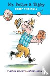 Rylant, Cynthia - Mr. Putter and Tabby Drop the Ball