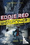 Wells, Marcia - Eddie Red Undercover: Mystery on Museum Mile