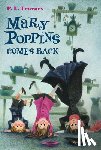 Travers, P. L. - Mary Poppins Comes Back