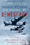 Baime, A. J. - The Arsenal Of Democracy