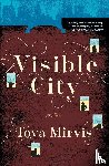 Tova Mirvis, Mirvis - Visible City