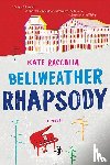 Racculia Kate Racculia - Bellweather Rhapsody