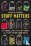 Miodownik, Mark - Stuff Matters