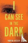Fossum, Karin - I Can See in the Dark