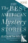 Penzler, Otto - The Best American Mystery Stories 2016