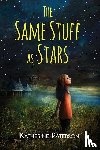 Paterson Katherine Paterson - The Same Stuff as Stars
