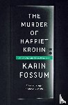 Fossum, Karin - Murder of Harriet Krohn