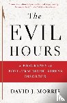 Morris, David J. - The Evil Hours