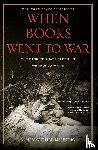 Manning Molly Guptill Manning - When Books Went to War