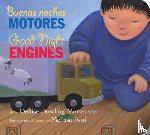 Denise Dowling Mortensen, Mortensen - Buenas noches motores/Good Night Engines bilingual board book