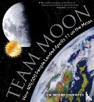 Thimmesh, Catherine - Team Moon: How 400,000 People Landed Apollo 11 on the Moon