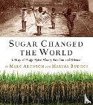 Aronson, Marc, Budhos, Marina - Sugar Changed the World