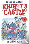 Eager Edward Eager, Bodecker N. M. Bodecker - Knight's Castle