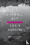Fossum, Karin - The Drowned Boy