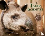 Montgomery Sy Montgomery, Bishop Nic Bishop - The Tapir Scientist