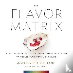 Briscione, James, Parkhurst, Brooke - The Flavor Matrix