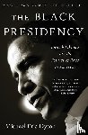 Dyson, Michael Eric - Black Presidency, The