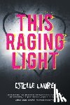 Laure Estelle Laure - This Raging Light