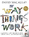 Macaulay, David - The Way Things Work: Newly Revised Edition
