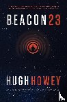 Howey Hugh Howey - Beacon 23