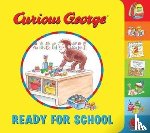 Rey, H. A., Young, Mary O'Keefe - Curious George: Ready for School Tabbed