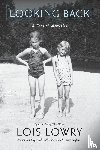 Lois Lowry - Looking Back: A Book of Memories