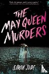 Jude, Sarah - May Queen Murders