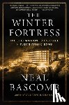 Bascomb Neal Bascomb - The Winter Fortress