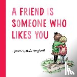 Anglund Joan Walsh Anglund - A Friend Is Someone Who Likes You