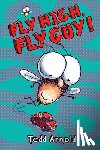 Arnold, Tedd - Arnold, T: Fly High, Fly Guy! (Fly Guy #5)