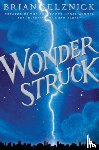 Selznick, Brian - Wonderstruck