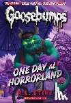 Stine, R.L. - One Day at Horrorland (Classic Goosebumps #5)