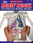 Wynne, Patricia - The the Body Book: Easy-To-Make Hands-On Models That Teach
