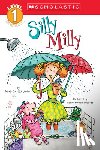 Wendy Cheyette Lewison, Nadine Bernard Westcott - Scholastic Reader Level 1: Silly Milly