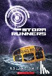Smith, Roland - Storm Runners (the Storm Runners Trilogy, Book 1)
