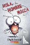Tedd Arnold - Hola, Hombre Mosca (Hi, Fly Guy)