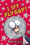 Arnold, Tedd - I Spy Fly Guy! (Fly Guy #7): Volume 7