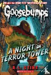 Stine, R. L. - A Night in Terror Tower (Classic Goosebumps #12)