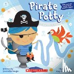 Berger, Samantha - Pirate Potty [With Sticker(s) and Punch-Out(s)]