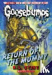 R.L. Stine - Return of the Mummy (Classic Goosebumps #18)