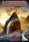 Tarshis, Lauren - I Survived the Shark Attacks of 1916 (I Survived #2): Volume 2