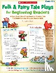 Rhodes, Immacula - Folk & Fairy Tale Plays for Beginning Readers: 14 Readers Theater Plays That Build Early Reading and Fluency Skills