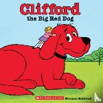 Bridwell, Norman - CLIFFORD THE BIG RED DOG (CLAS
