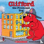 Bridwell, Norman - CLIFFORD THE FIREHOUSE DOG (CL