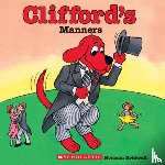 Bridwell, Norman - Clifford's Manners (Classic Storybook)