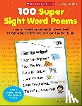 Franzese, Rosalie - 100 Super Sight Word Poems, Grades PreK-1: Easy-To-Read Reproducible Poems That Target & Teach 100 Words from the Dolch List