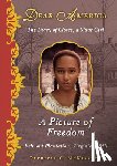 McKissack, Patricia C. - A Picture of Freedom (Dear America)
