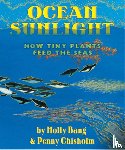 Bang, Molly - OCEAN SUNLIGHT HOW TINY PLANTS